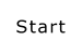 Start